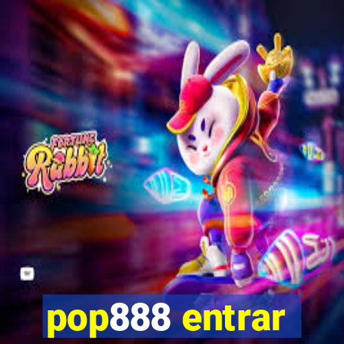 pop888 entrar